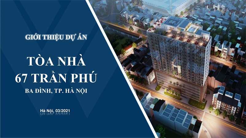 Giới thiệu dự án 67 Trần Phú - Discovery Central