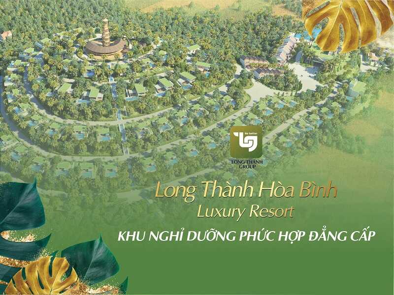Long Thành Hòa Bình Luxury Resort - Khu nghỉ dưỡng phức hợp đẳng cấp